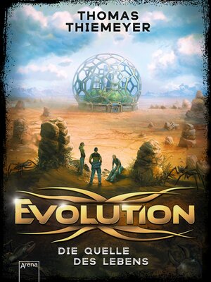 cover image of Evolution (3). Die Quelle des Lebens